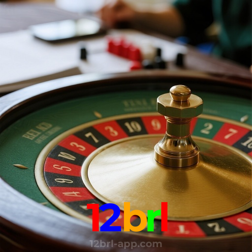 12brl：Aposte nas roletas e leve o jackpot para casa!
