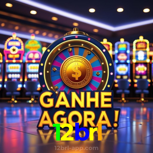 12brl：A diversão nunca acaba! Jogue nos melhores jogos e vença!
